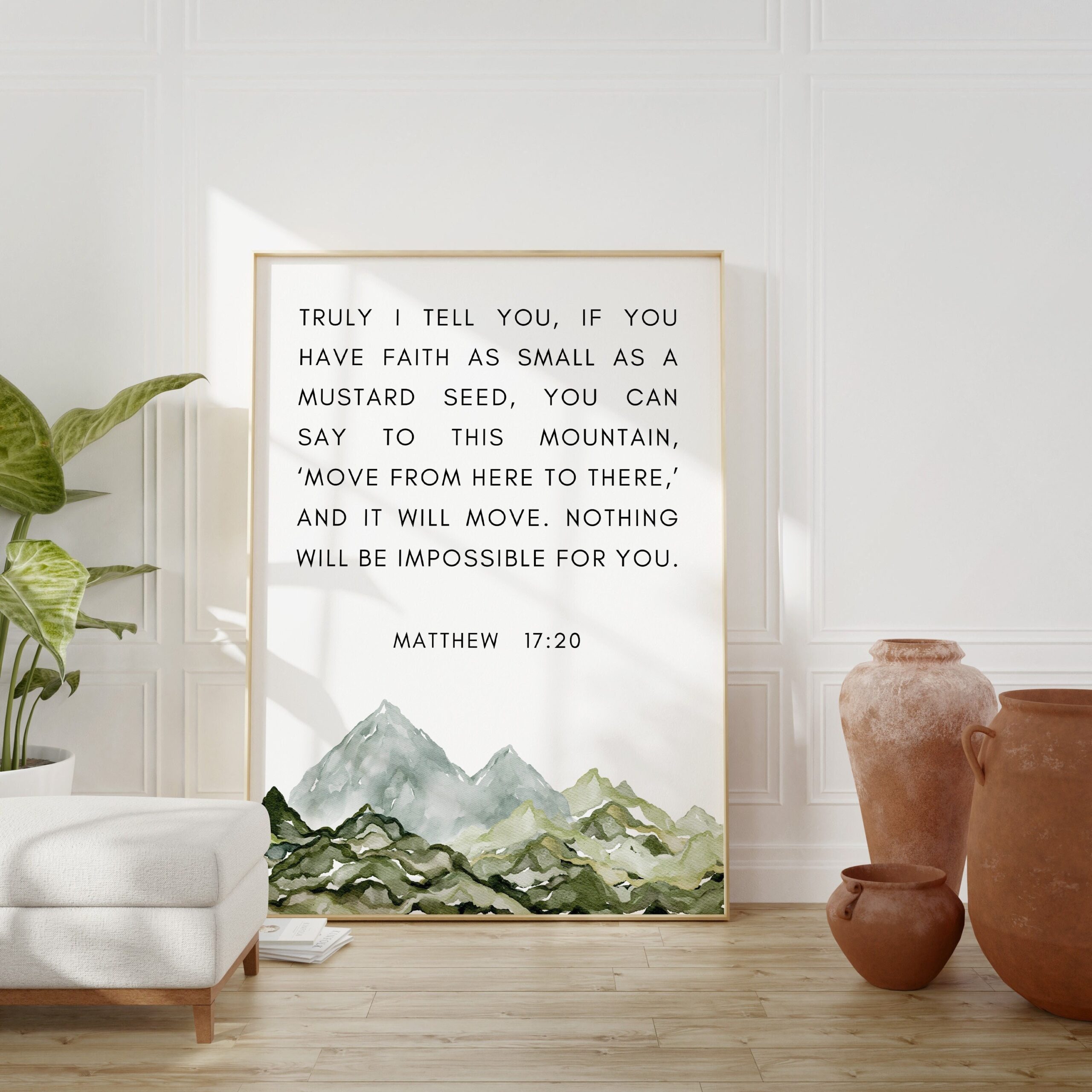 Matthew 17:20 Faith as Small as a Mustard Seed Art Print - Watercolor Mountains - Religious Scripture - Bible Verse - Christian - Inspire