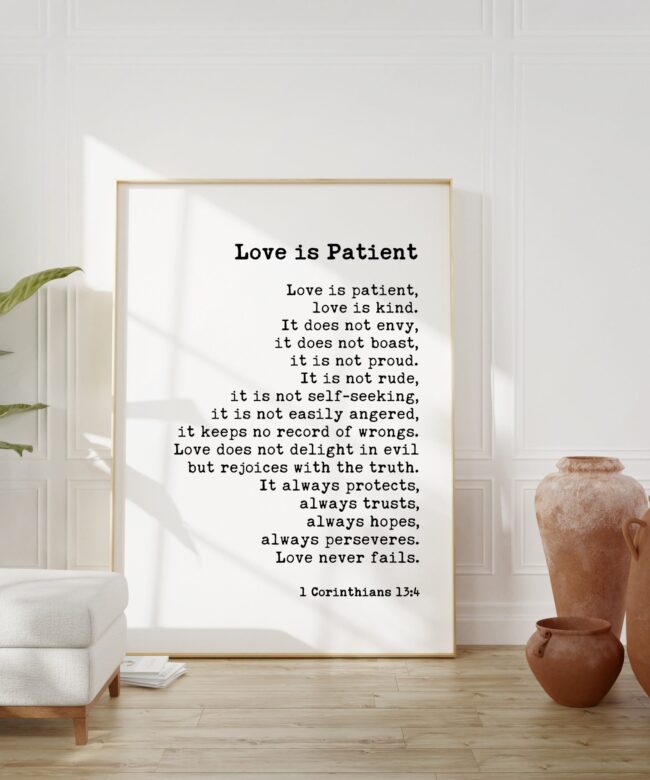 Love is Patient, Love is Kind. 1 Corinthians 13:4-8 Art Print - Religious Scripture - Wedding Gift - Bible Verse - Anniversary