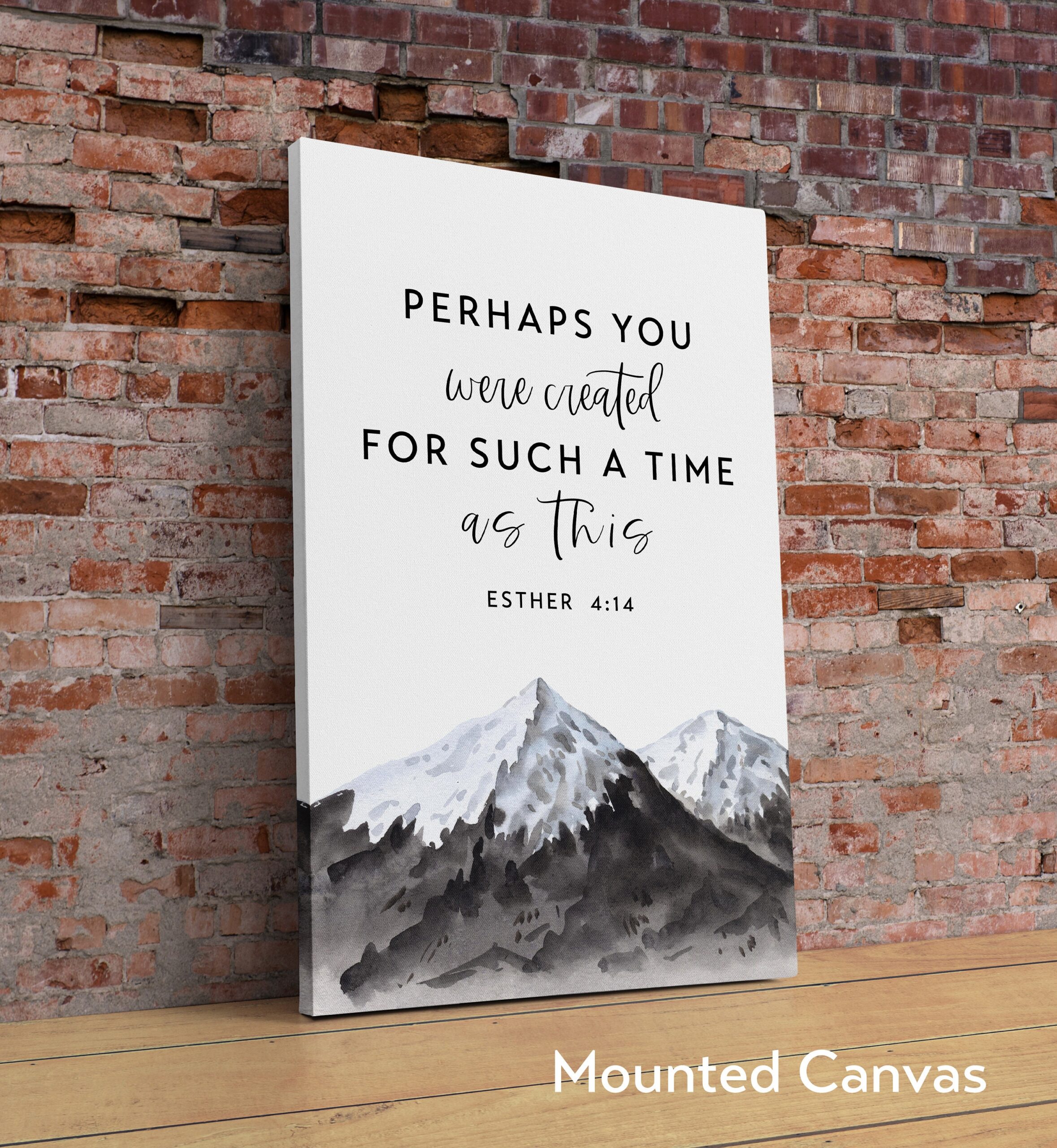 Esther 4:14 Perhaps You Were Created for Such a Time as This - Bible Verse - Christian Wall Art - Scripture Art - Image 2