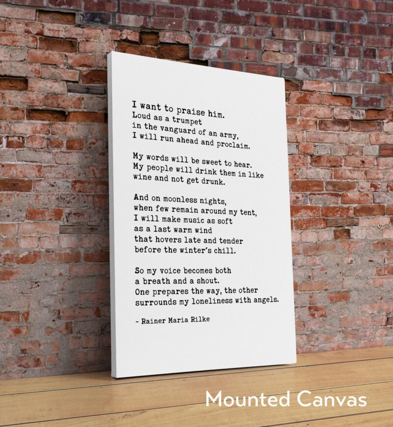 Rainer Maria Rilke Poem - I want to praise him. Loud as a trumpet Typography Art Print -  Poetry - The Book of Hours - Spiritual - Image 2