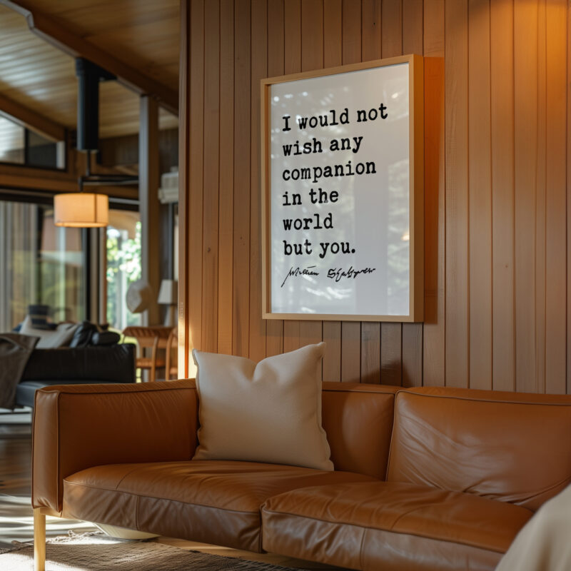 Shakespeare Quote Wall Art – I Would Not Wish Any Companion Typography Print – Romantic Literary Love Gift - Image 4