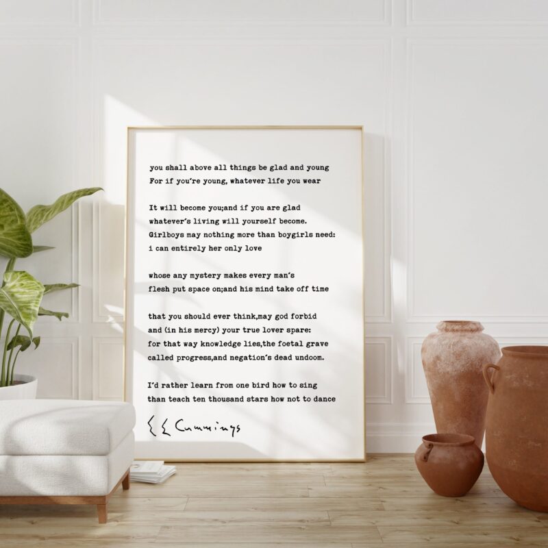 you shall above all things be glad and young Poem by e.e. cummings Typography Art Print - Image 4