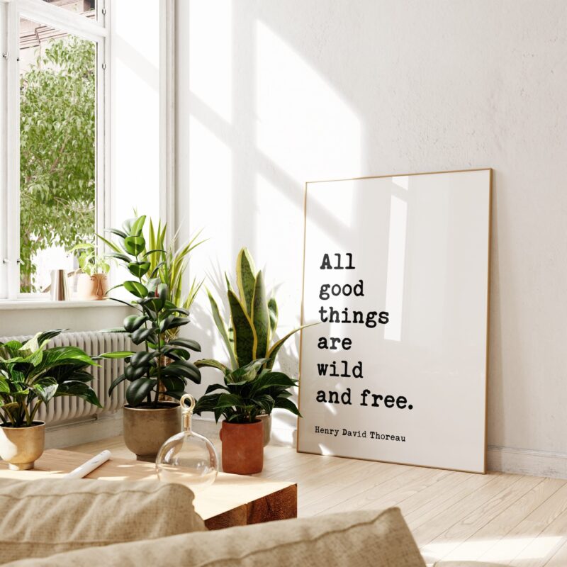 Henry David Thoreau Quote - All good things are wild and free. Typography Art Print - Image 3