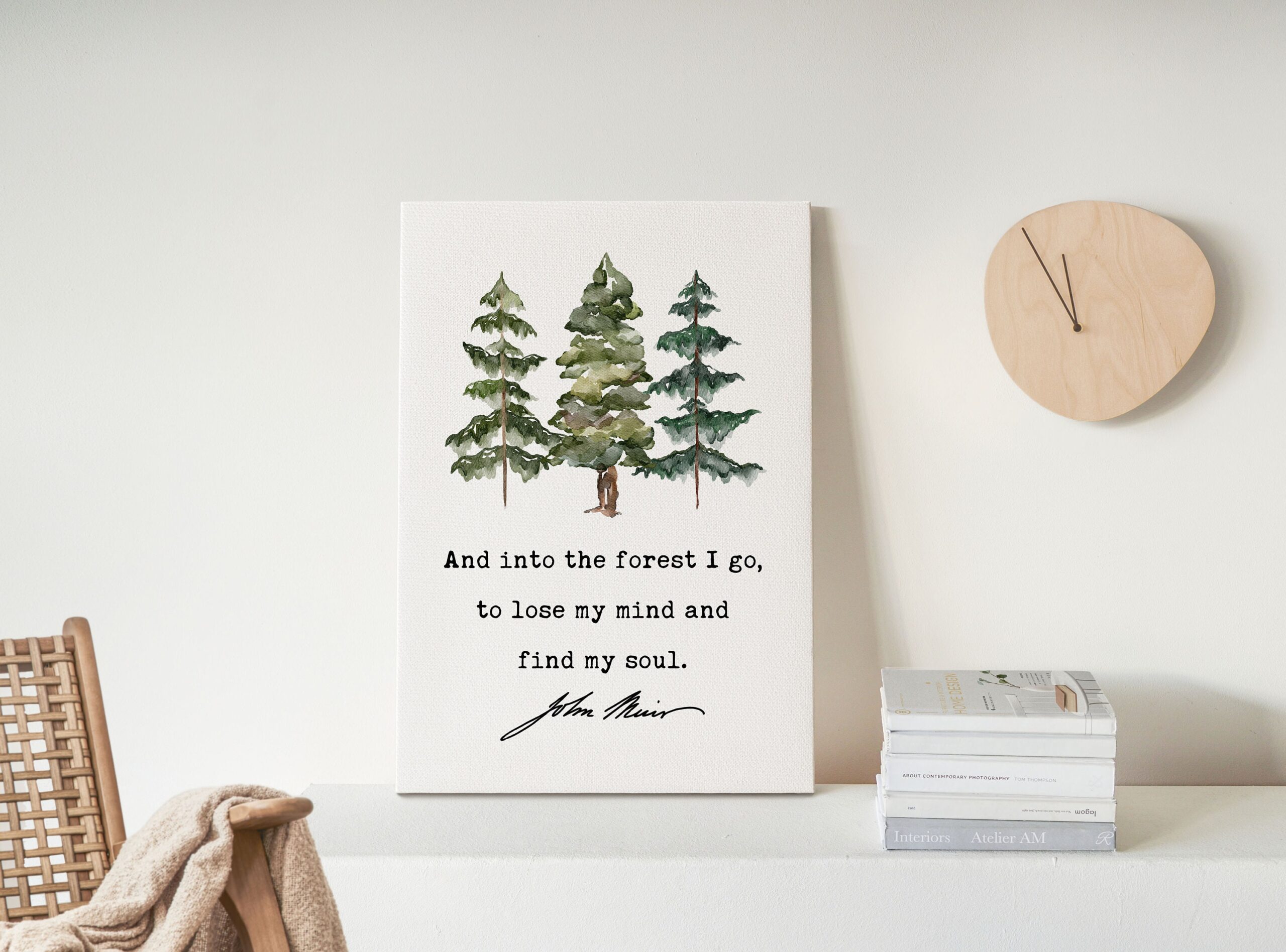 John Muir Quote - And into the forest I go, to lose my mind and find my soul. Low Profile Mounted Canvas Art Print with Watercolor Trees - Image 5