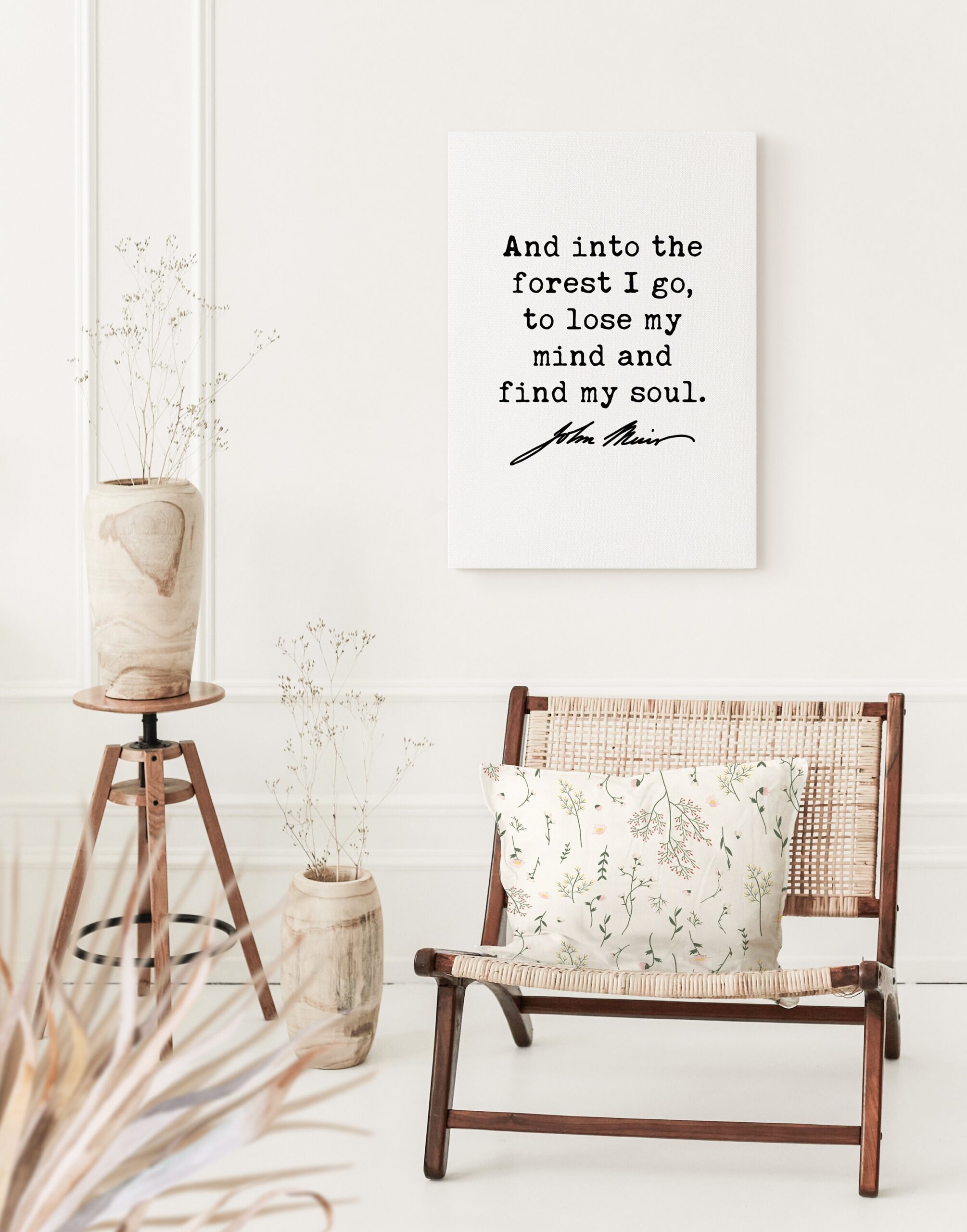 John Muir Quote - And into the forest I go, to lose my mind and find my soul. Low Profile Mounted Canvas Art Print - Image 2