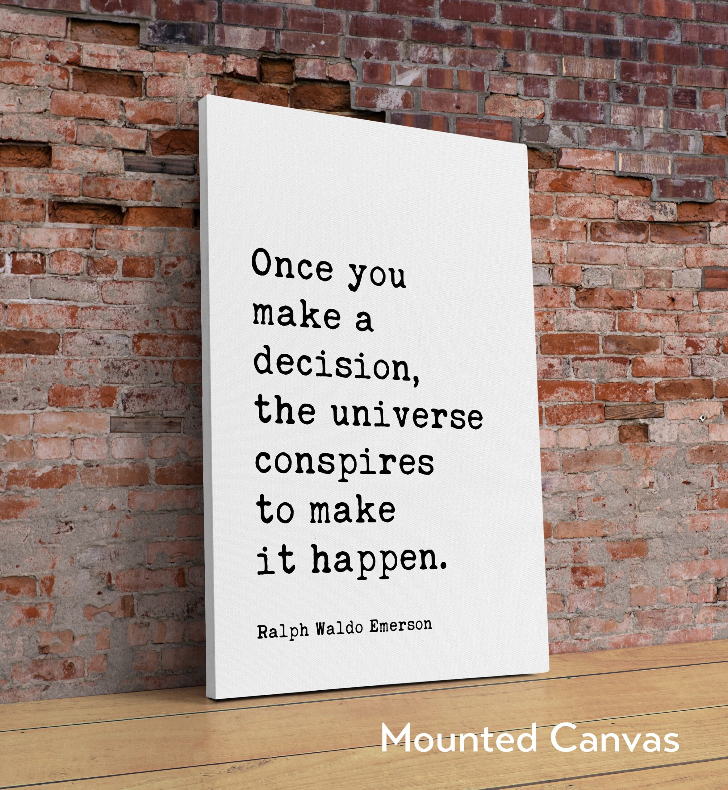Ralph Waldo Emerson Quote - Once you make a decision, the universe conspires to make it happen. Typography Art Print - Image 2
