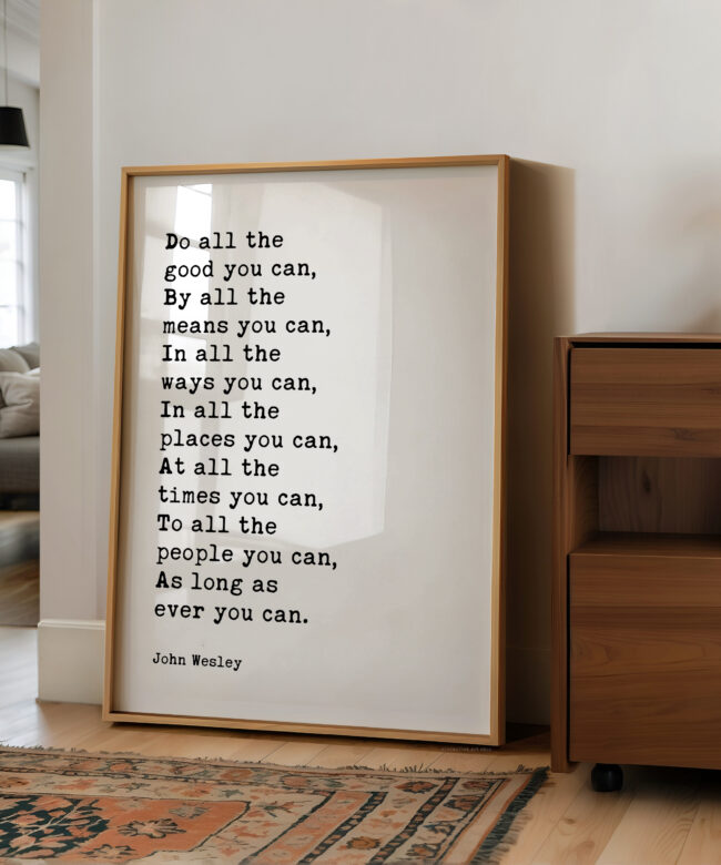 Do All The Good You Can Print, John Wesley Quote Wall Art, Inspirational Decor
