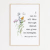 I can do all this through Christ who gives me strength. Philippians 4:13 Typography Art Print with Wildflowers