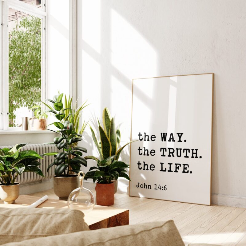 John 14:6 The Way. The Truth. The Life. Typography Art Print - Image 4