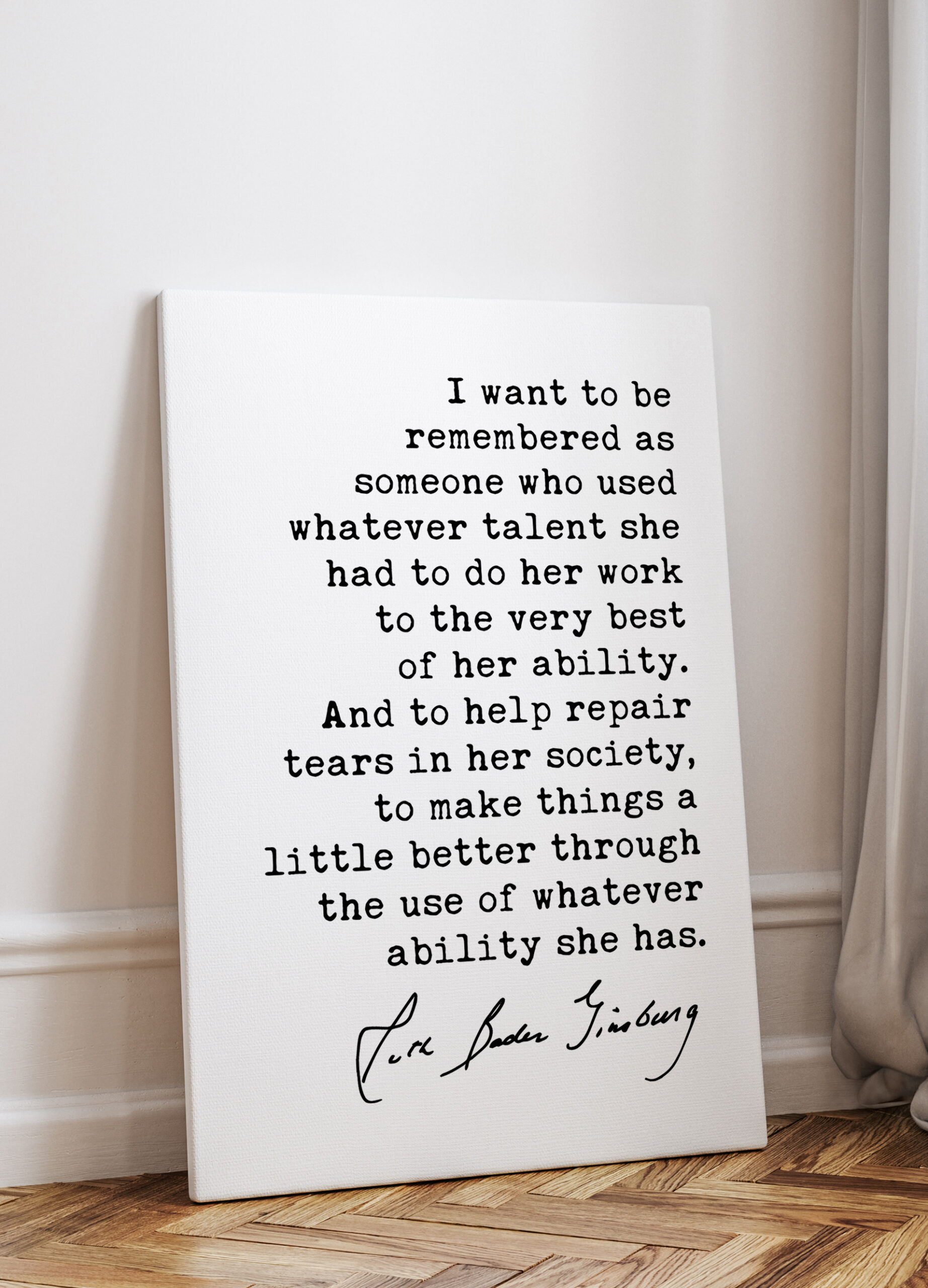 I want to be remembered as someone - Ruth Bader Ginsburg Quote -RGB - Low Profile Mounted Canvas Art Print