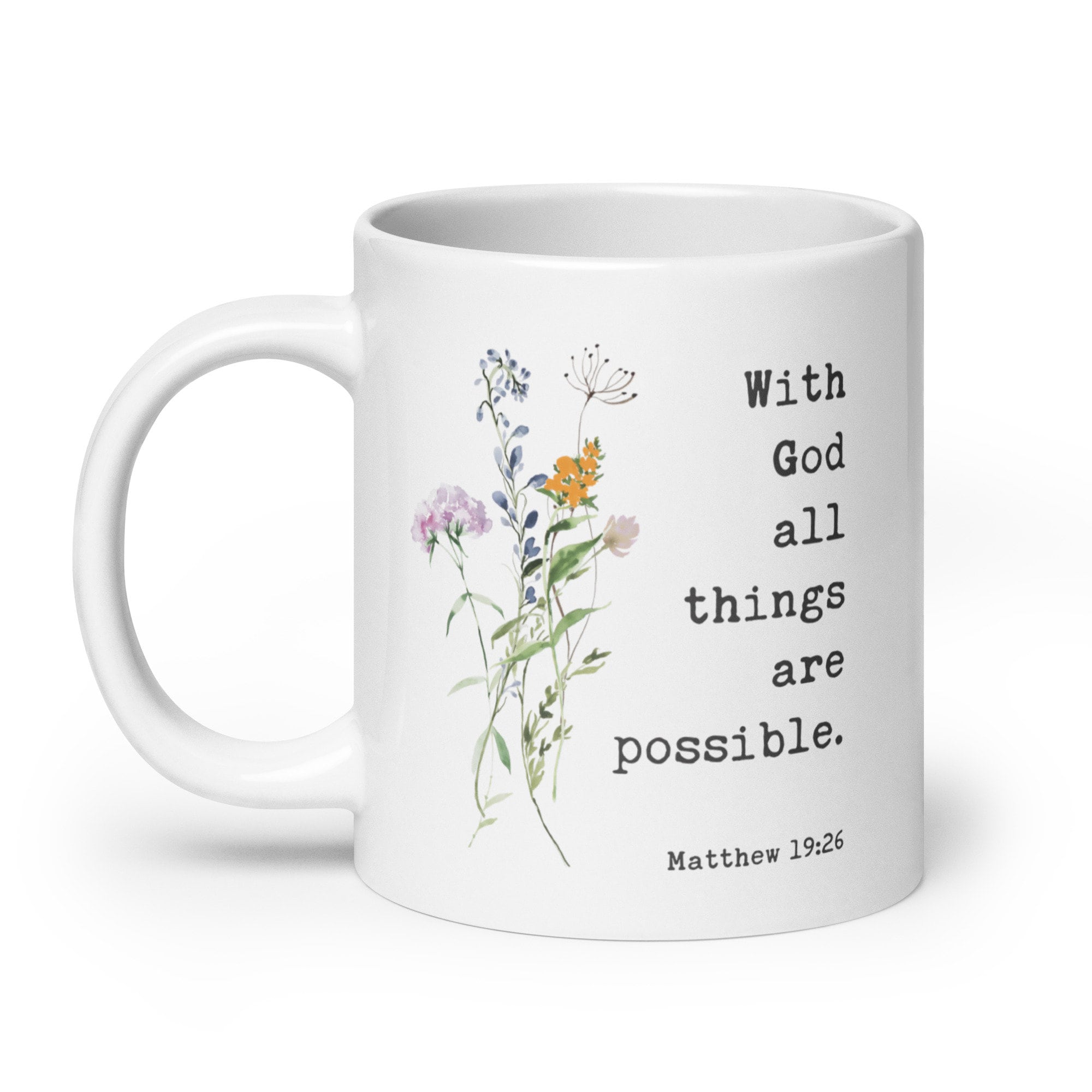 With God All Things Are Possible Matthew 19:26 Coffee Tea Mug with Wildflowers, Scripture, Bible Verse - Image 8