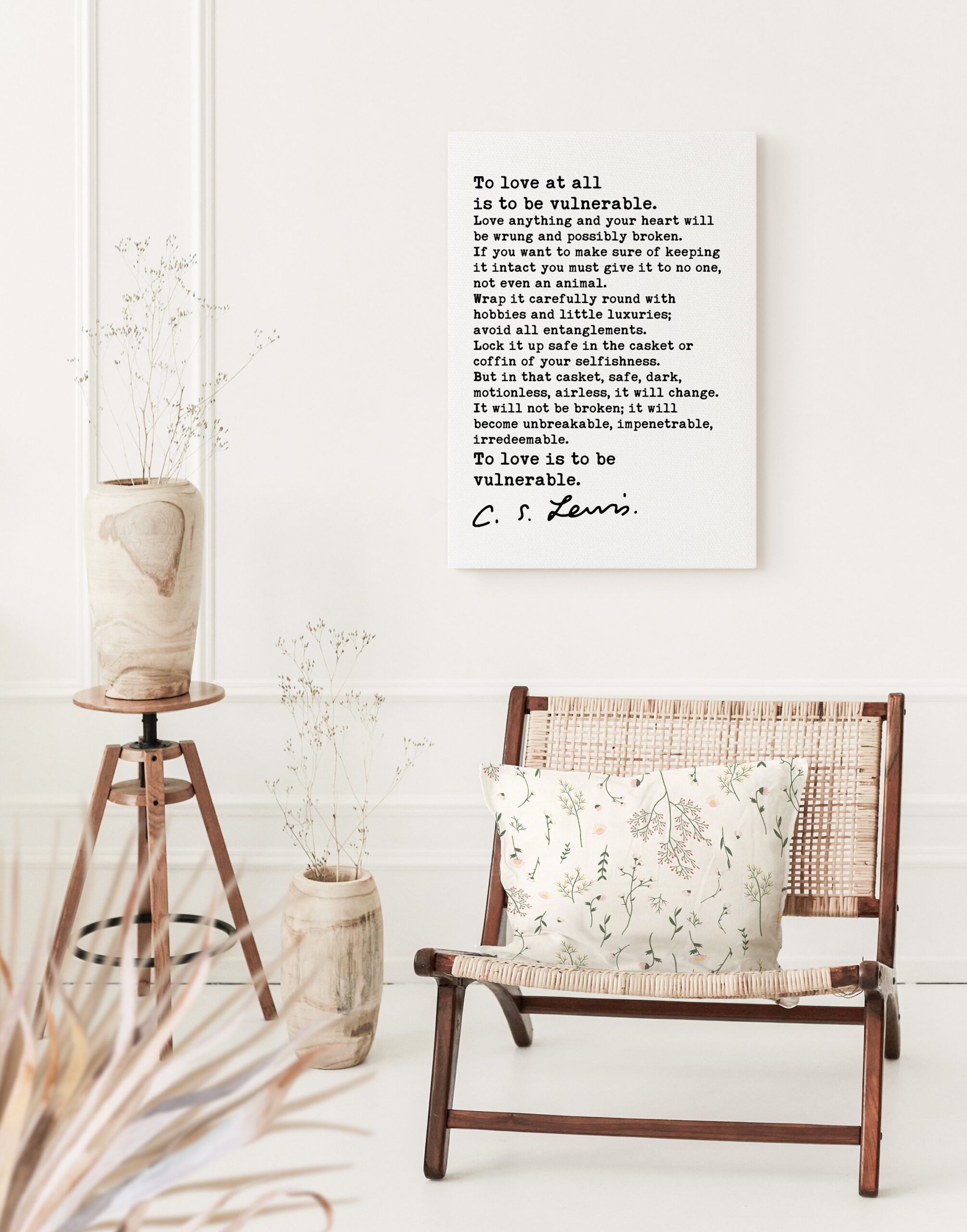 To love at all is to be vulnerable. Love anything and your heart will be wrung... C.S. Lewis Quote- Low Profile Mounted Canvas Art Print - Image 4