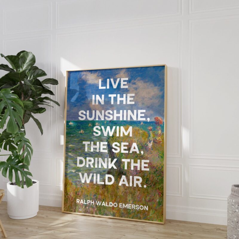 Live in the sunshine, swim the sea, drink the wild air. Ralph Waldo Emerson with Monet Cliff Walk Pourville Typography Art Print - Image 4