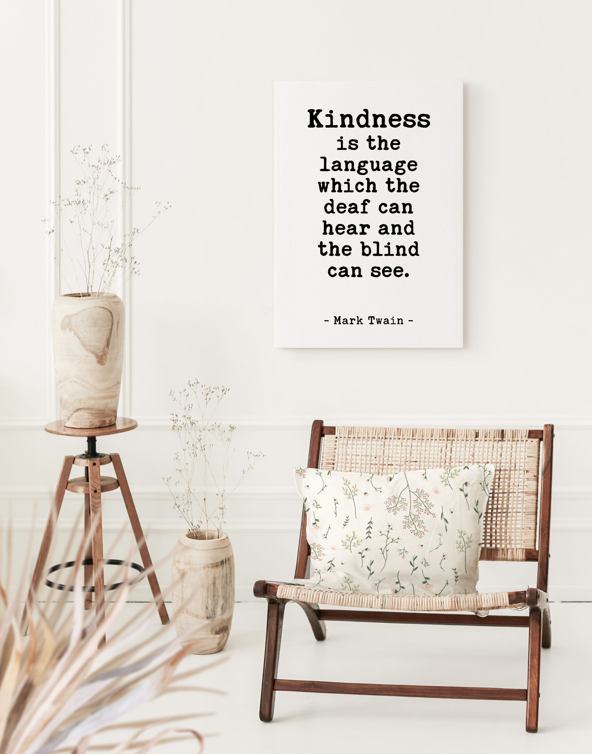 Kindness is the language which the deaf can hear and the blind can see. - Mark Twain Quote Low Profile Mounted Canvas Typography Art Print - Image 6