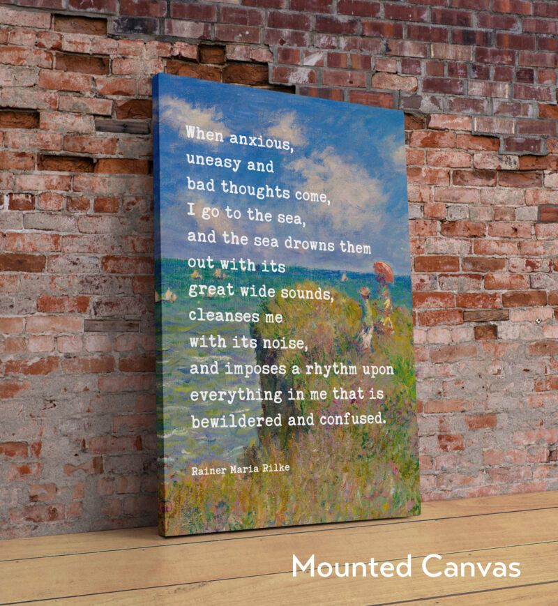 When anxious, uneasy and bad thoughts come, I go to the sea. - Rainer Maria Rilke Quote Typography Art Print with Monet Cliff Walk Pourville - Image 2