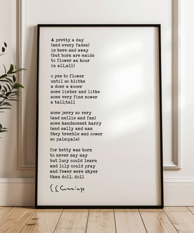 a pretty a day - E.E. Cummings Poem with Typography Art Print