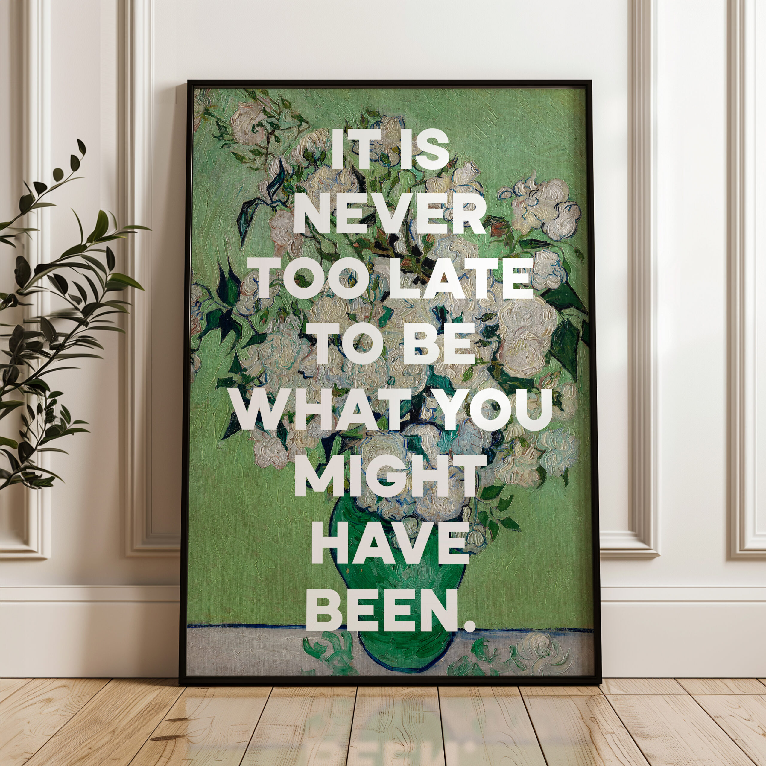 It is never too late to be what you might have been. George Eliot Quote Typography Art Print - Vincent van Gogh Roses (1890) Painting - Image 4