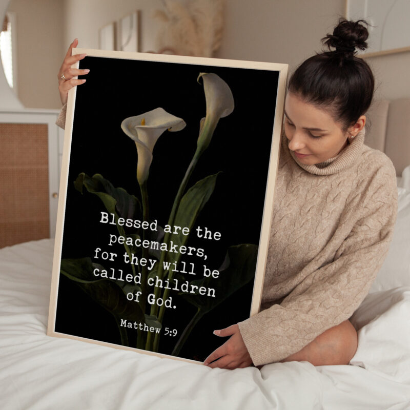 Blessed are the peacemakers, for they will be called children of God. Matthew 5:9 Typography Art Print featuring Calla Lilies by Lambdin - Image 4
