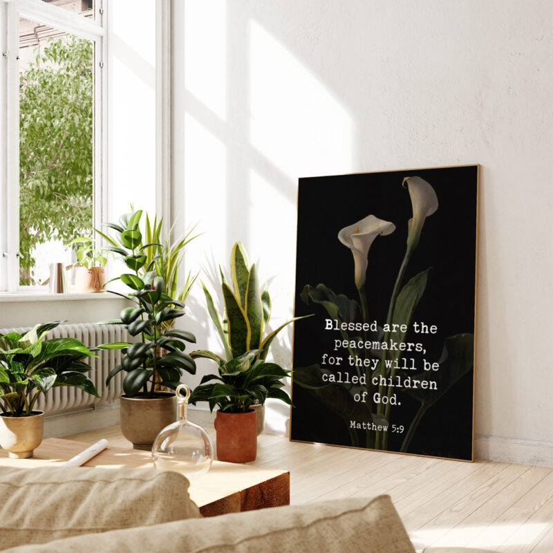 Blessed are the peacemakers, for they will be called children of God. Matthew 5:9 Typography Art Print featuring Calla Lilies by Lambdin - Image 5