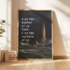 I am the master of my fate: I am the captain of my soul. William Ernest Henley Poem Quote Typography Art w/ Anton Melbye Lighthouse Painting