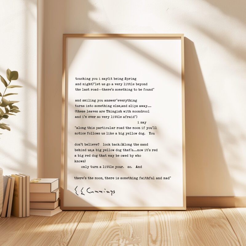 touching you i say(it being Spring and night)“let us go a very little beyond Poem by E. E. Cummings Typography Art Print - Image 4