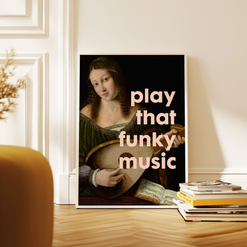 Play That Funky Music Typography Art Print with Lady Playing a Lute by Bartolomeo Veneto - Image 4