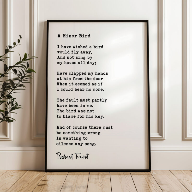 A Minor Bird Poem by Robert Frost Typography Art Print - Image 5