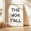 The 404 Y'all Minimalist Art Print • Atlanta, Georgia • Original Area Code • ATL • History • Culture
