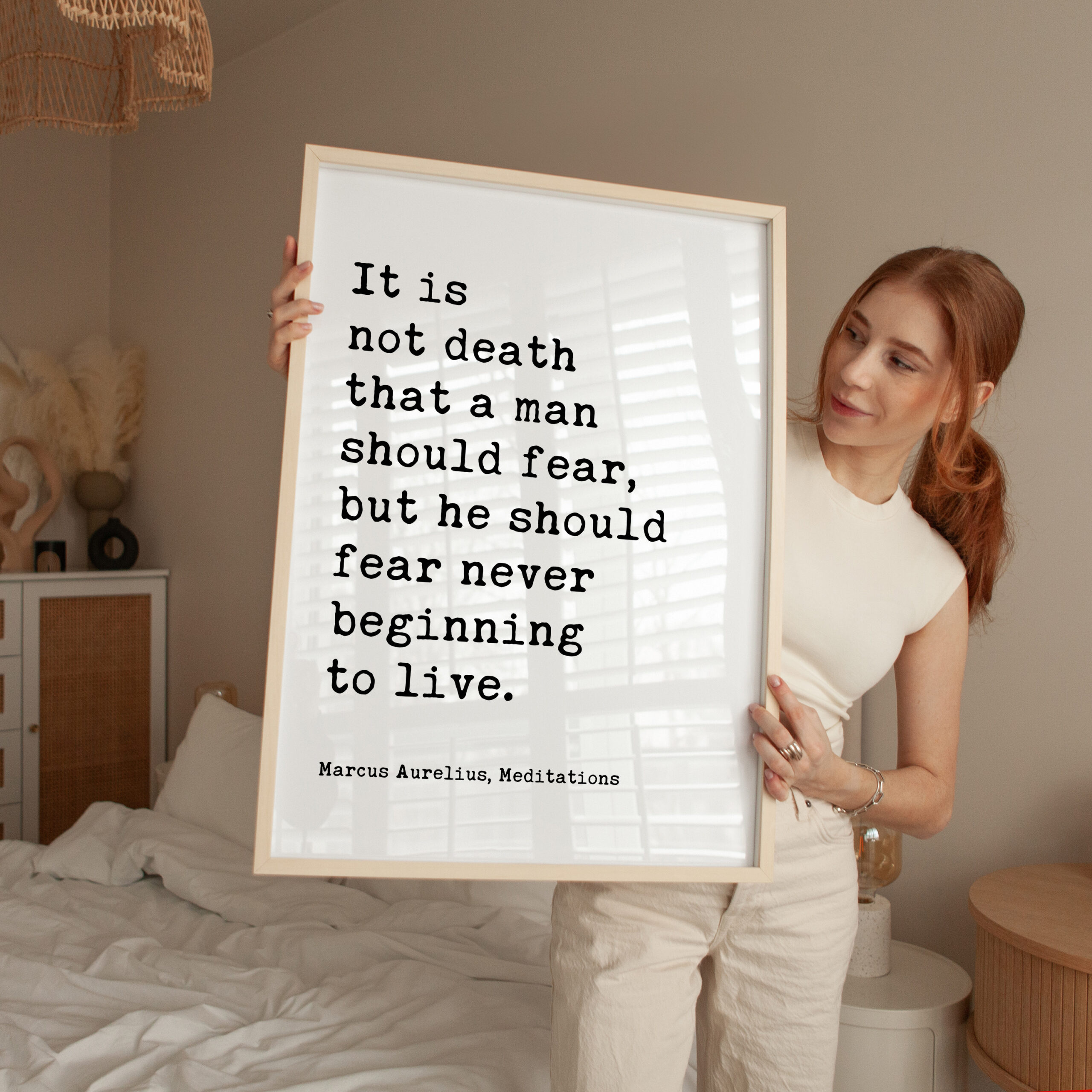 It is not death that a man should fear, but he should fear never beginning to live. Marcus Aurelius, Meditations • Typography Art Print - Image 4