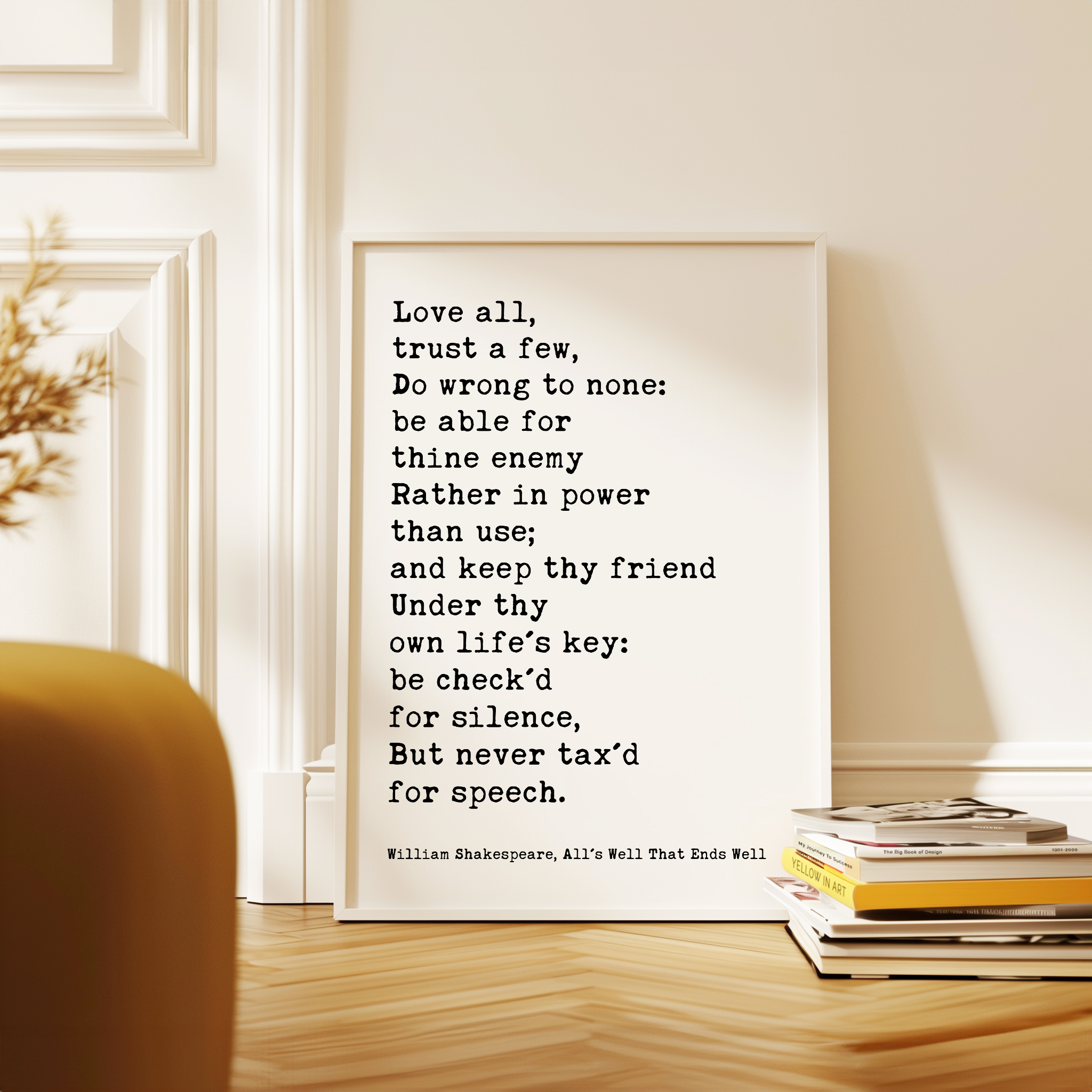 Love all, trust a few, do wrong to none... • William Shakespeare Quote • All's Well That Ends Well • Typography Art Print - Image 5