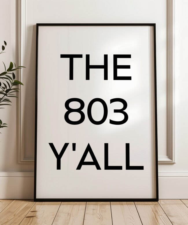 The 803 Y'all Minimalist Art Print • Columbia, South Carolina • Original Area Code • History • Culture