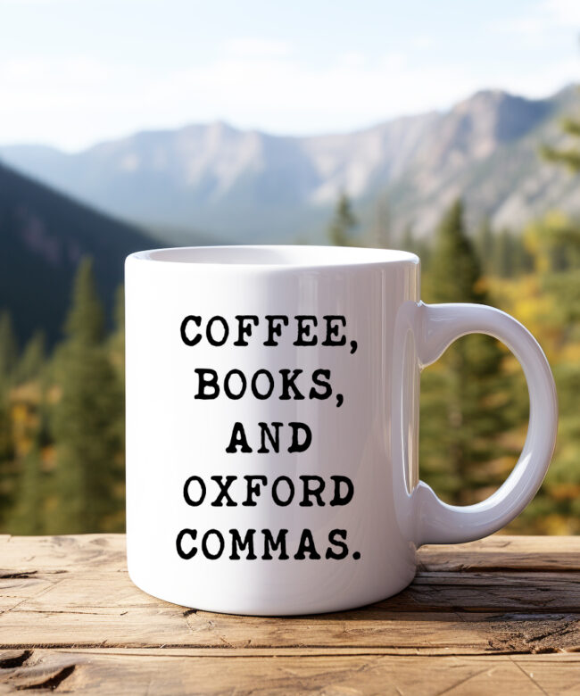 Coffee, Books, and Oxford Commas Typography Coffee Mug