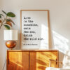 Live in the sunshine, swim the sea, drink the wild air. - Ralph Waldo Emerson Quote Typography Art Print