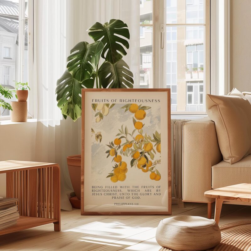 Fruits of Righteousness •  Being filled with the fruits of righteousness... • Philippians 1:11 • Typography Art Print - Image 5