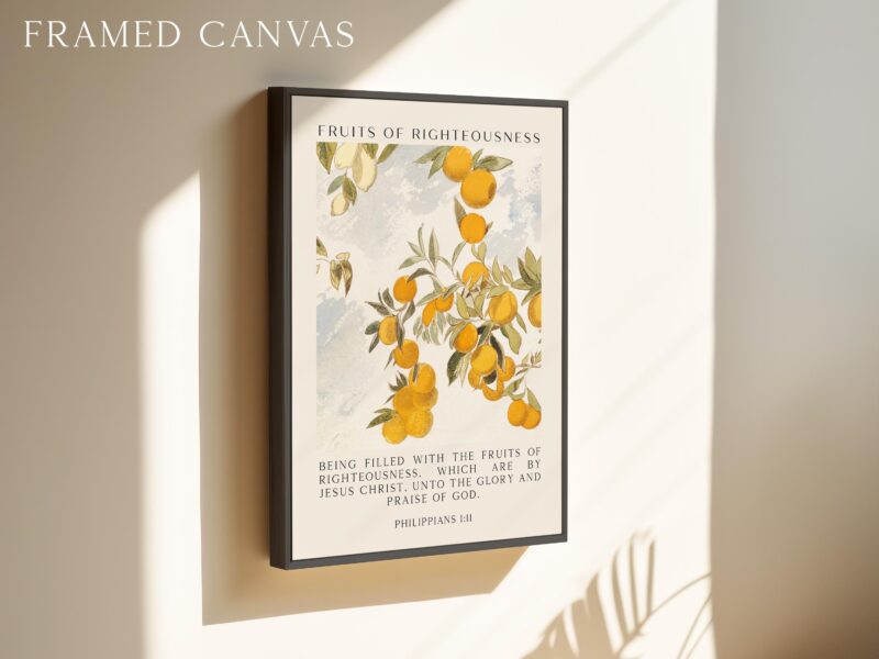 Fruits of Righteousness •  Being filled with the fruits of righteousness... • Philippians 1:11 • Typography Art Print - Image 3