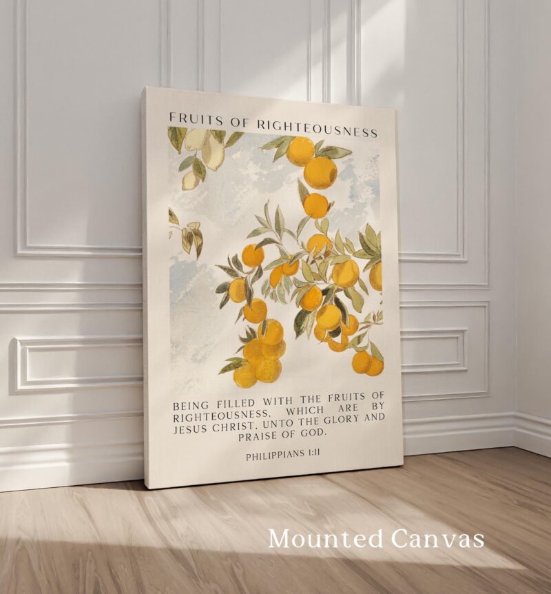 Fruits of Righteousness •  Being filled with the fruits of righteousness... • Philippians 1:11 • Typography Art Print - Image 2