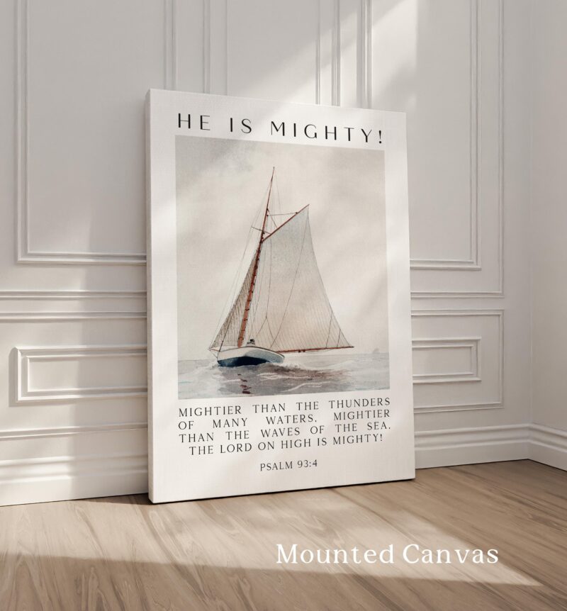 Psalm 93:4 Wall Art – He Is Mighty Scripture Print – Christian Nautical Typography Artwork for Home & Church Décor - Image 2