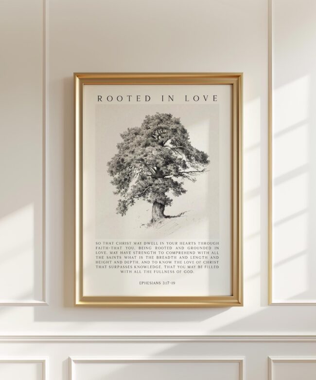 Rooted in Love Scripture Print – Ephesians 3:17-19 Christian Wall Art with Tree Illustration