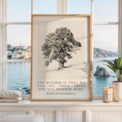 The Wonder Is That We Can See These Trees – Ralph Waldo Emerson Quote Print –  Nature Typography Wall Art