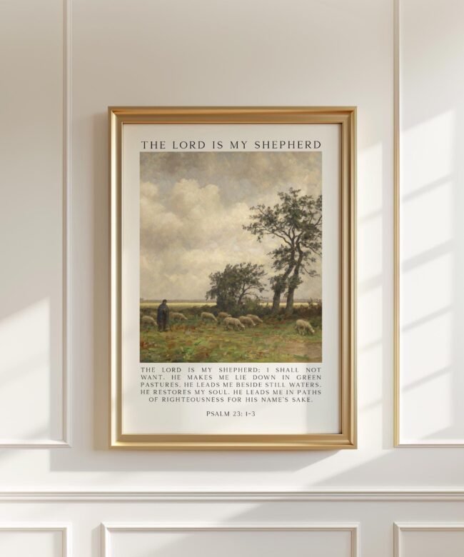 The Lord Is My Shepherd Psalm 23 Art Print – Christian Typography Wall Art