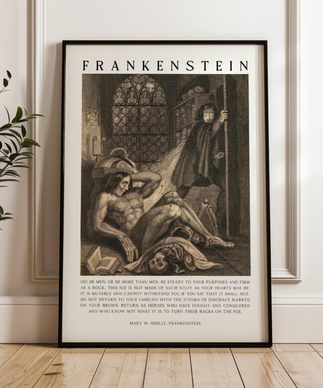 Mary Shelley Frankenstein Quote Wall Art – “Oh! Be Men...” Engraving by W. Chevalier Print