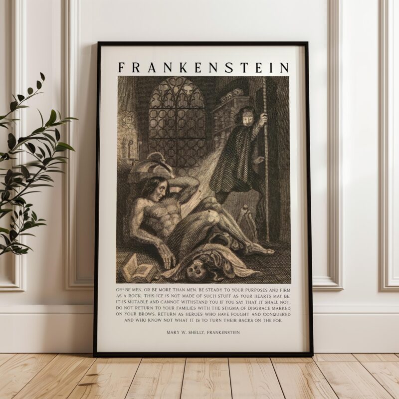 Mary Shelley Frankenstein Quote Wall Art – “Oh! Be Men...” Engraving by W. Chevalier Print