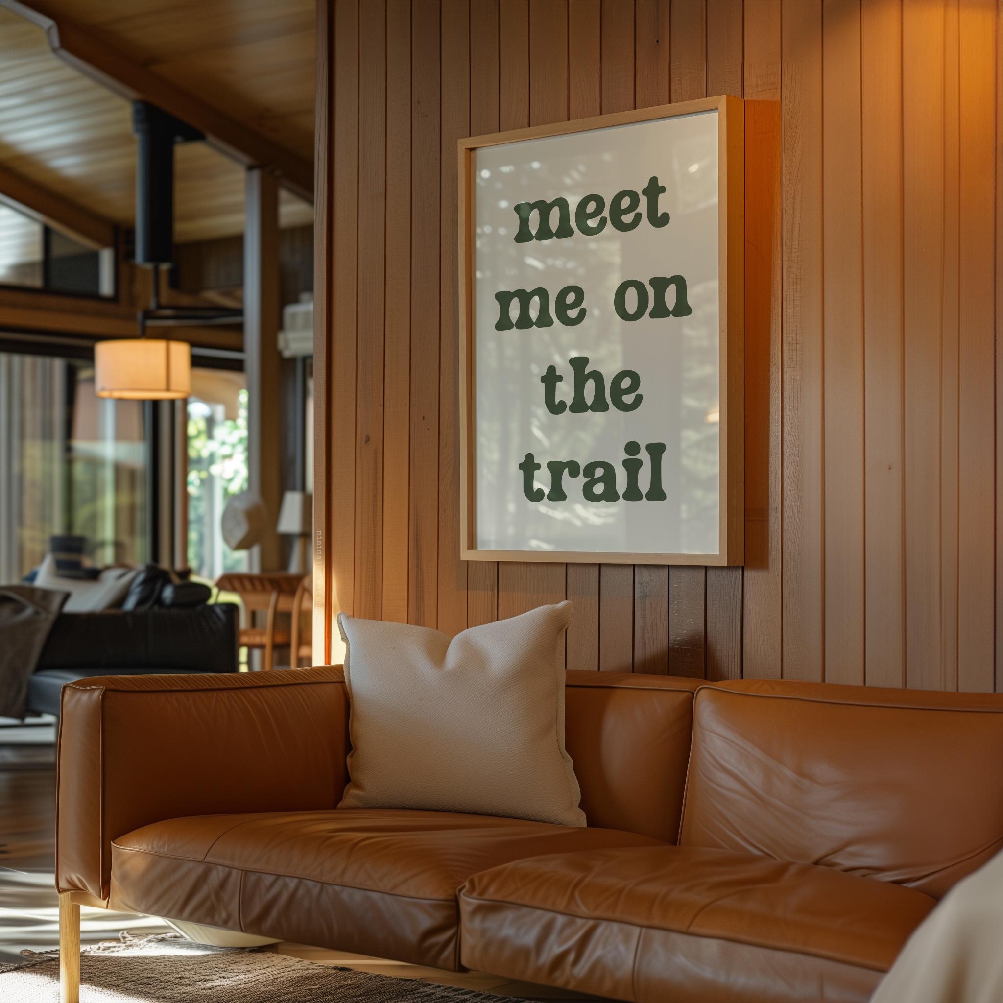 Meet Me on the Trail Wall Art • Hiking Typography Print • Outdoor Adventure Home Decor - Image 9