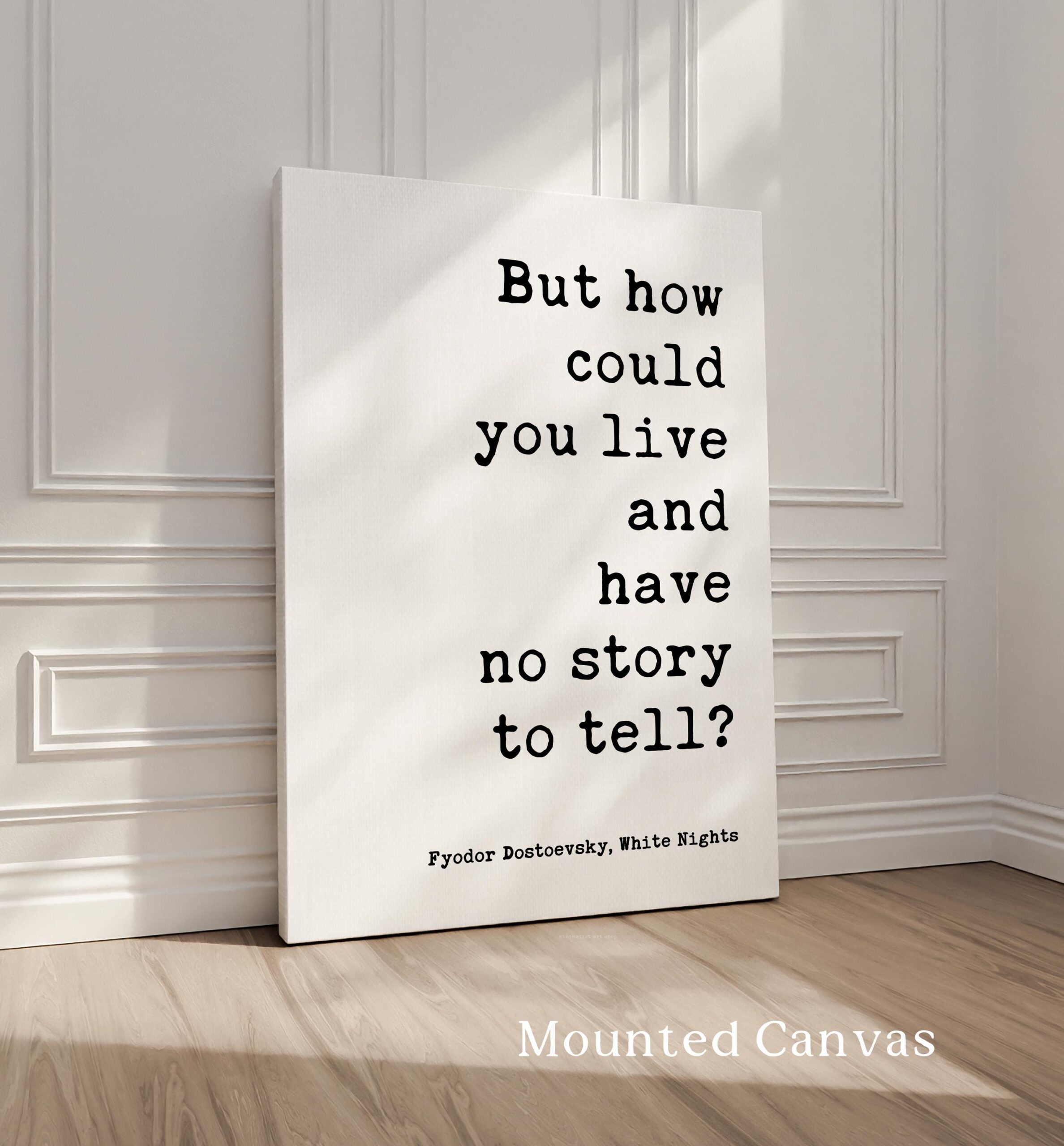 But How Could You Live And Have No Story To Tell Art Print, Fyodor Dostoevsky Quote, White Nights Classic Literature - Image 2