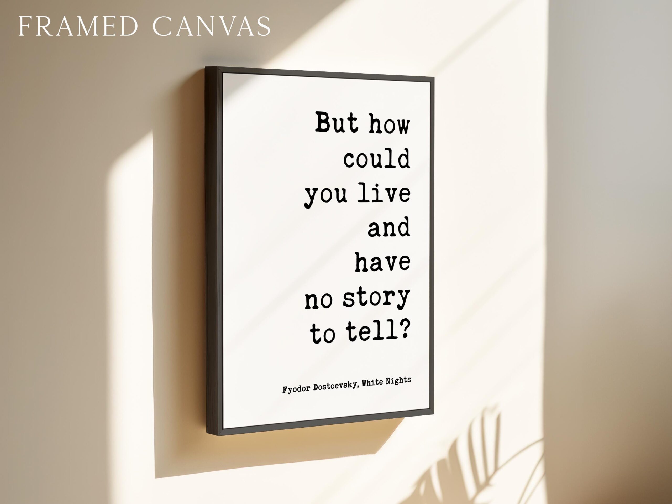 But How Could You Live And Have No Story To Tell Art Print, Fyodor Dostoevsky Quote, White Nights Classic Literature - Image 3