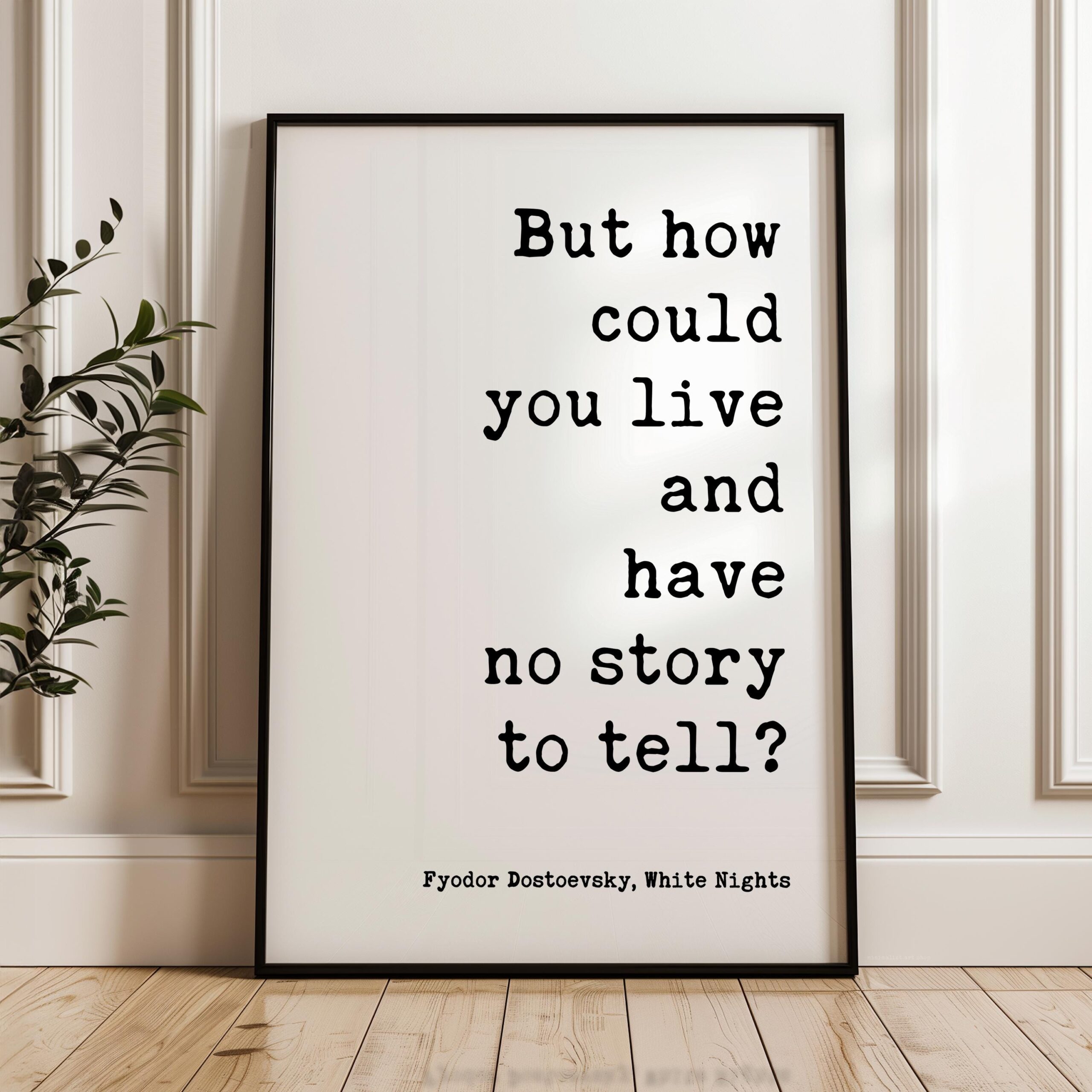 But How Could You Live And Have No Story To Tell Art Print, Fyodor Dostoevsky Quote, White Nights Classic Literature - Image 6