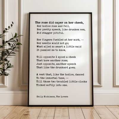 The Rose Did Caper on Her Cheek • Emily Dickinson Poem • Typography Art Print