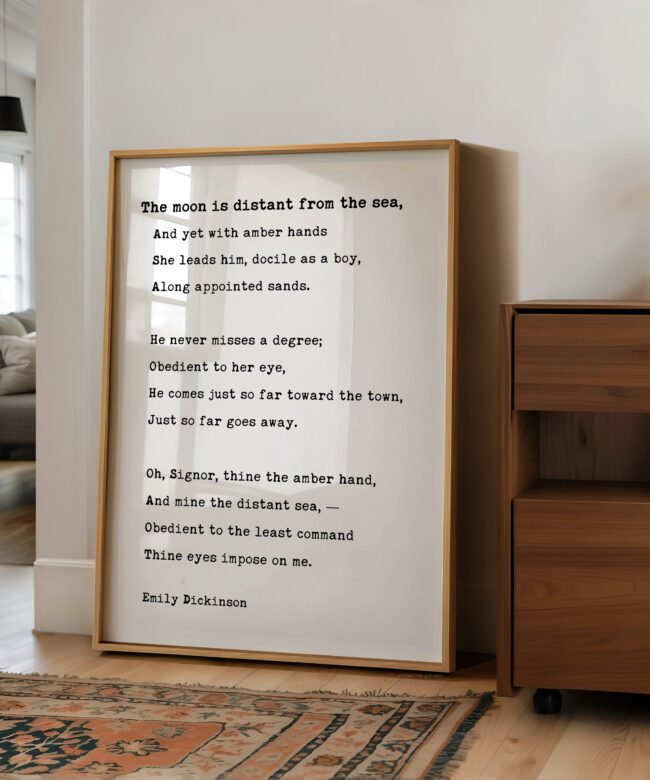 The Moon Is Distant From the Sea • Emily Dickinson Poem • Typography Art Print