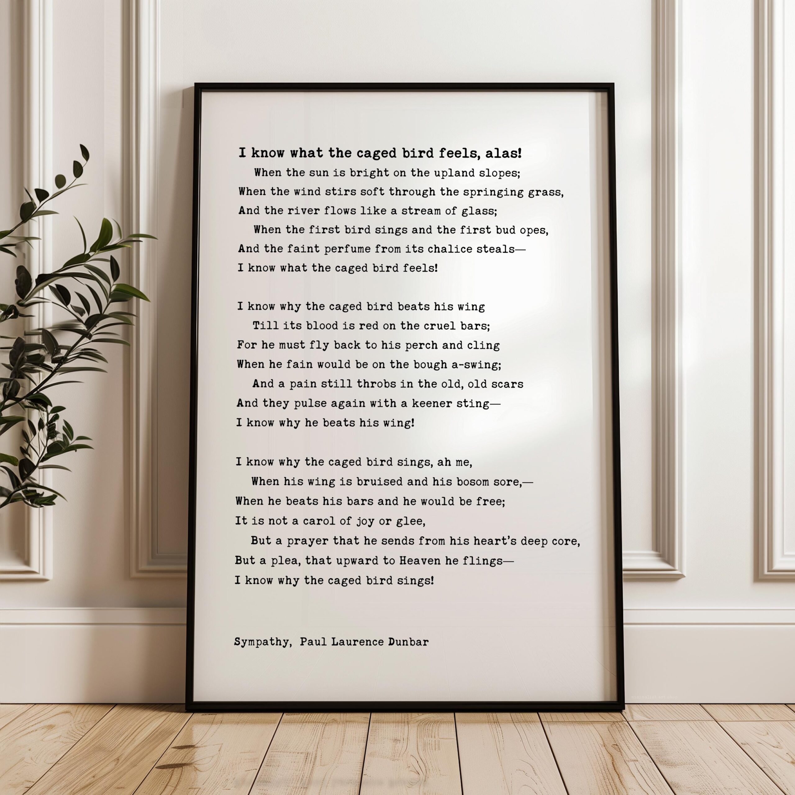 I Know What the Caged Bird Feels Print • Paul Laurence Dunbar • Sympathy Poem • Literary Decor
