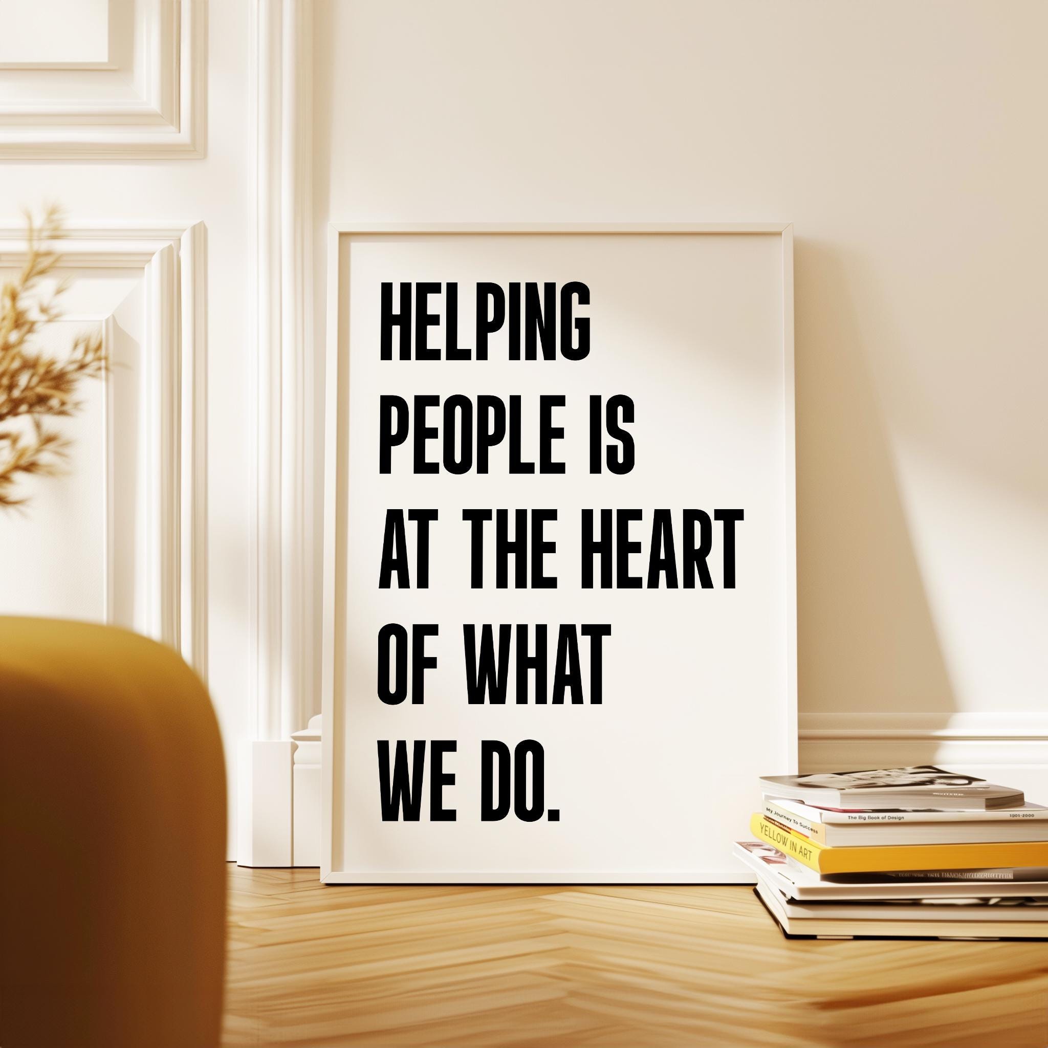 Motivational Office Wall Art • Helping People Quote Print • Minimalist Typography • Business Decor - Image 6